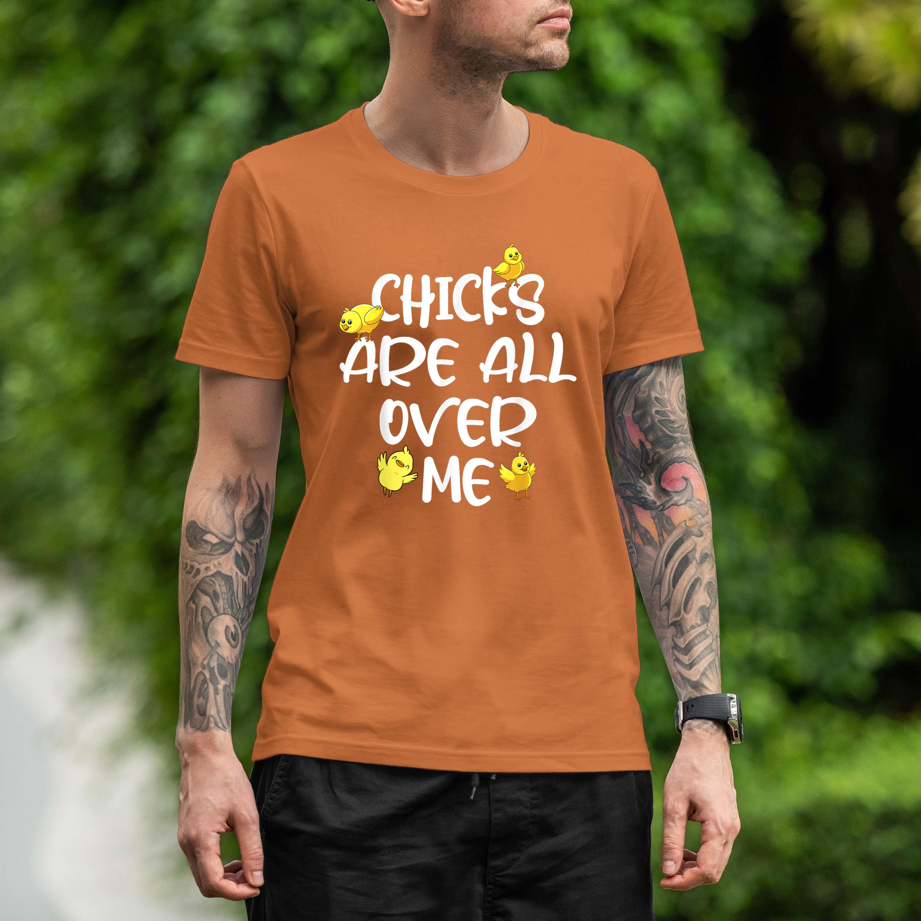 Chicks Are All Over Me Easter Funny Baby Chicken Kids Boys Shirt 